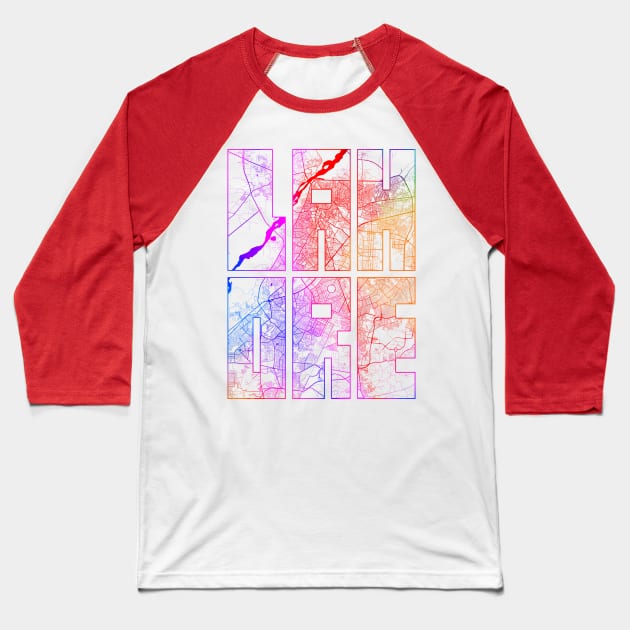 Lahore, Pakistan City Map Typography - Colorful Baseball T-Shirt by deMAP Studio